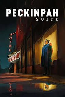 06:43: Peckinpah Suite | TCM | 4/6 2026