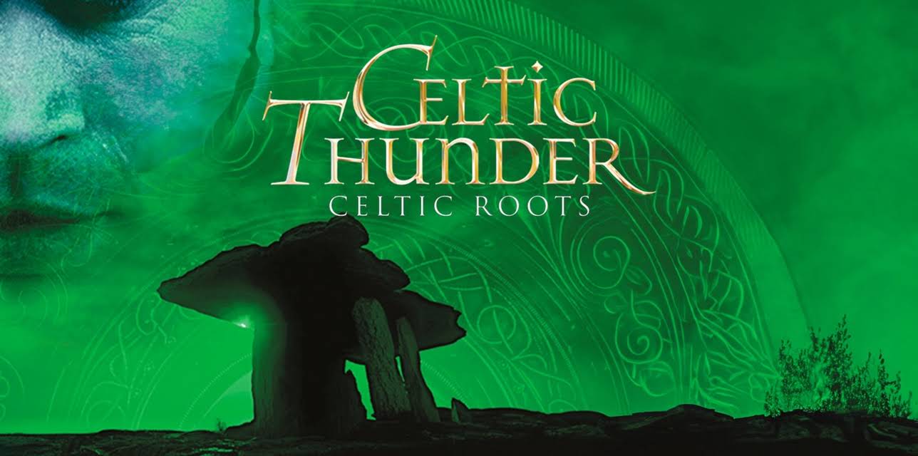 Celtic Thunder: Celtic Roots (2015)