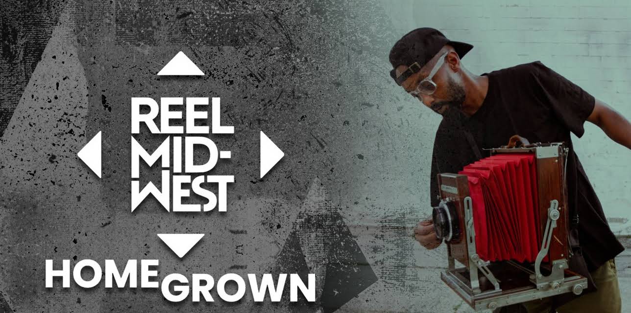 Reel Midwest: Homegrown