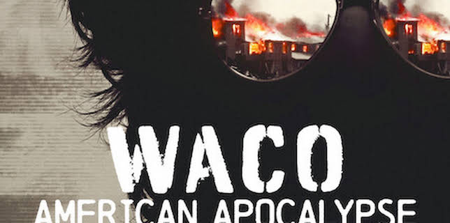 Waco: American Apocalypse