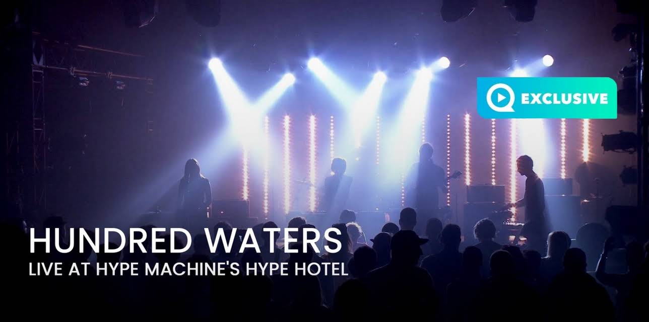 Hundred Waters - Live at Hype Machine's Hype Hotel (2014)