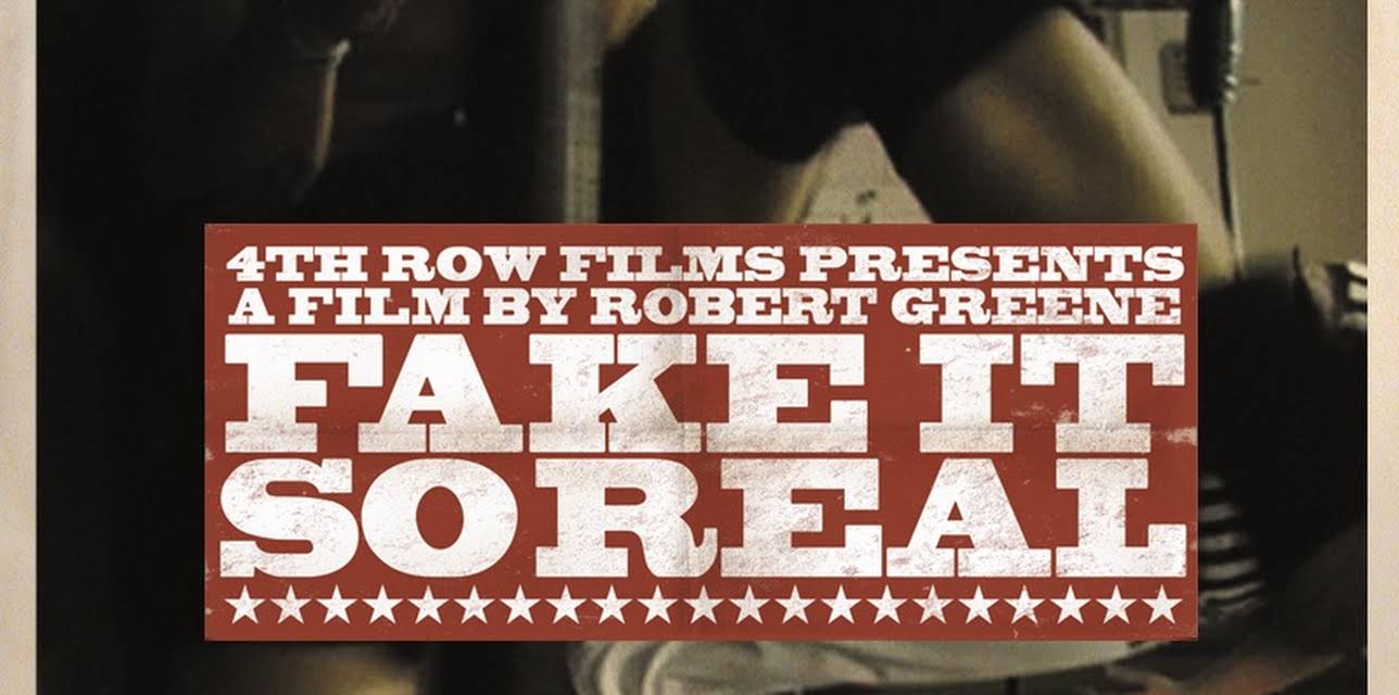 Fake It So Real (2012)