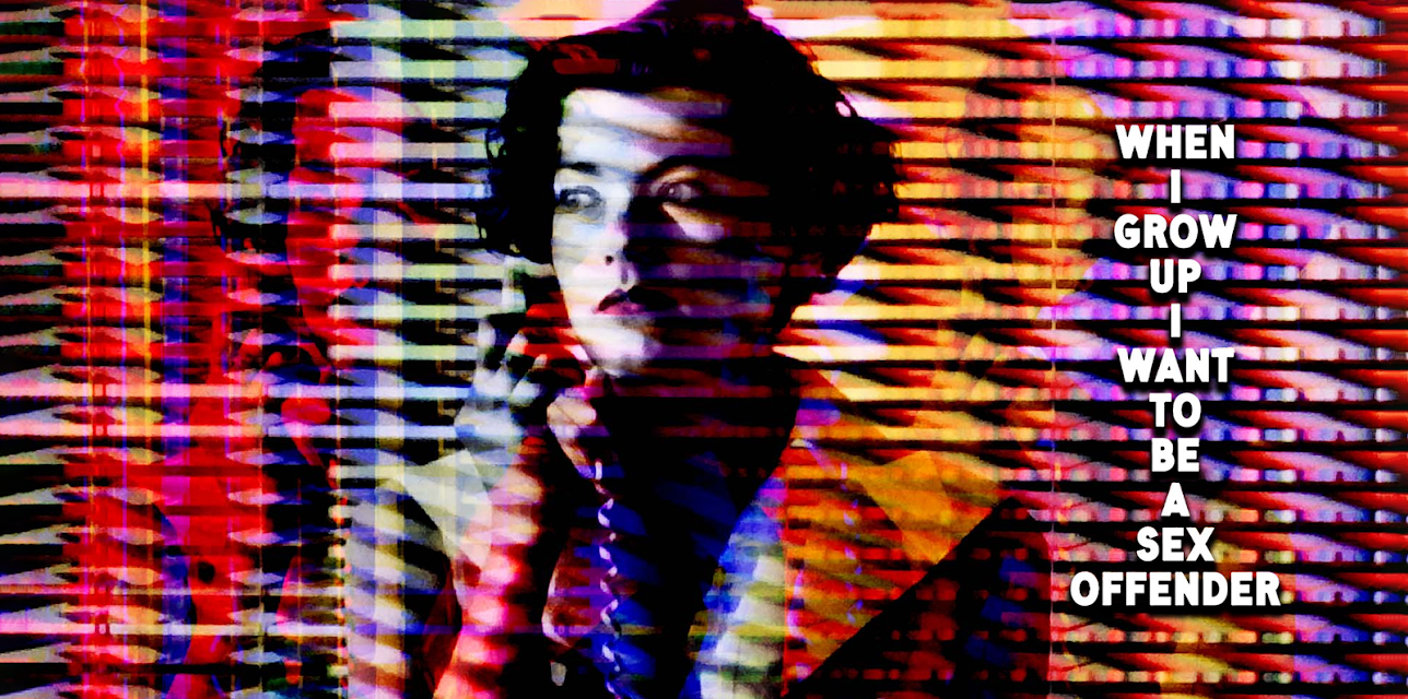 When I Grow Up I Want to Be a Sex Offender (1991)