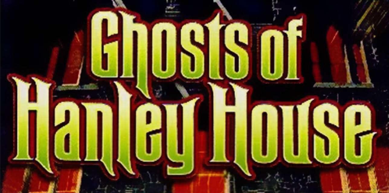 Ghosts of Hanley House (2022)
