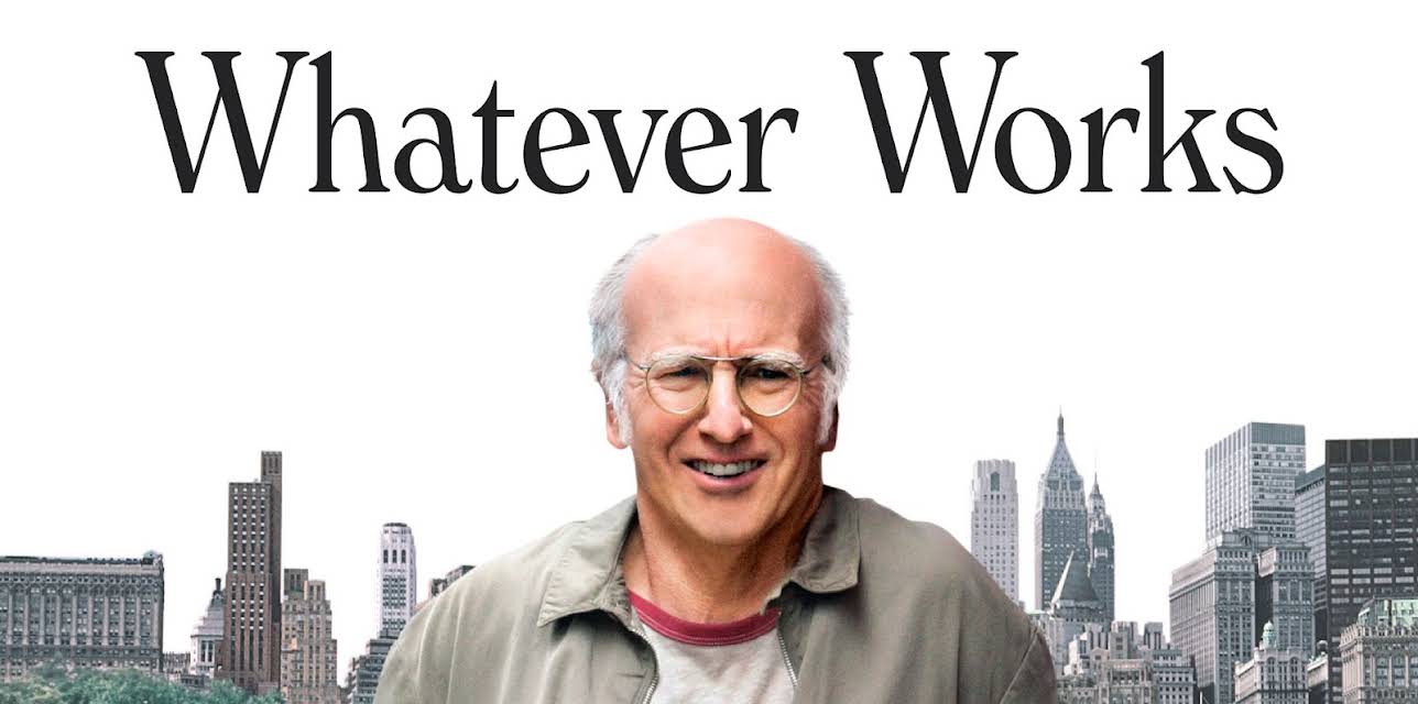 Whatever Works (2009)