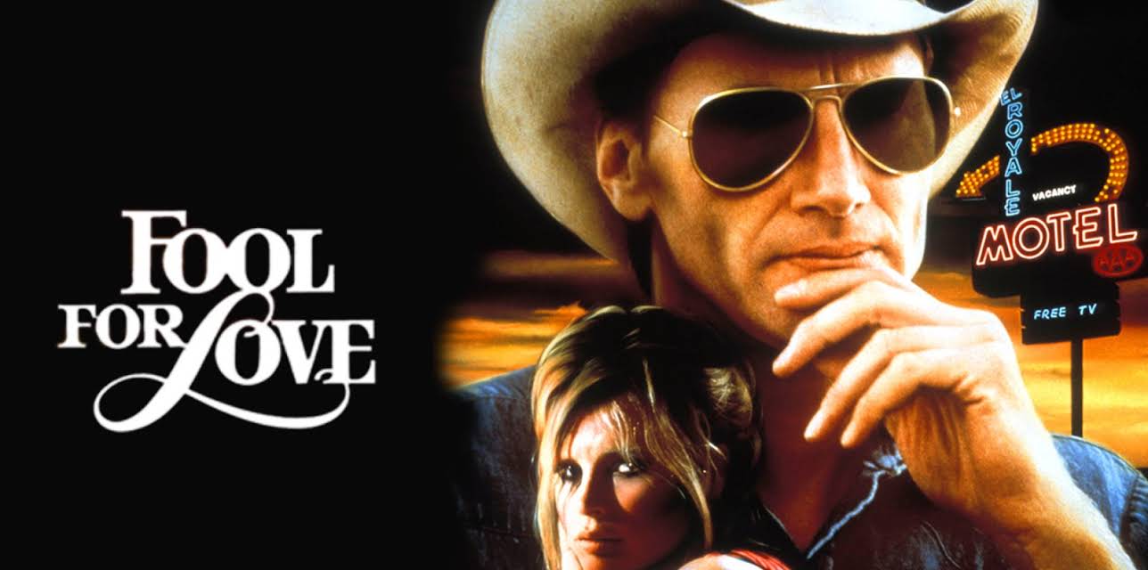 Fool For Love (1985)