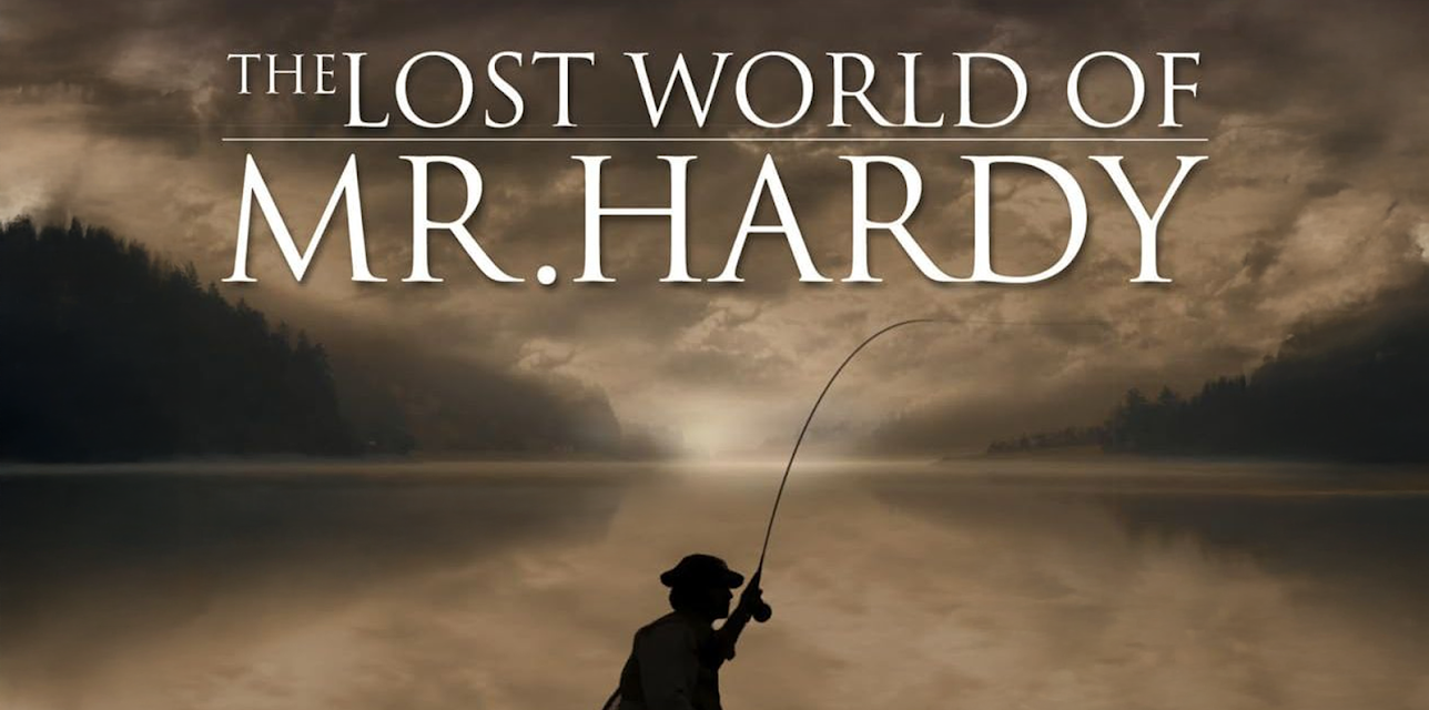 The Lost World of Mr. Hardy (2009)
