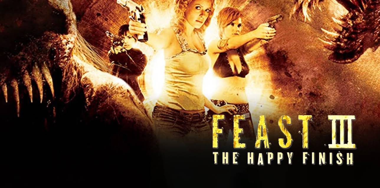 Feast III: The Happy Finish (2009)