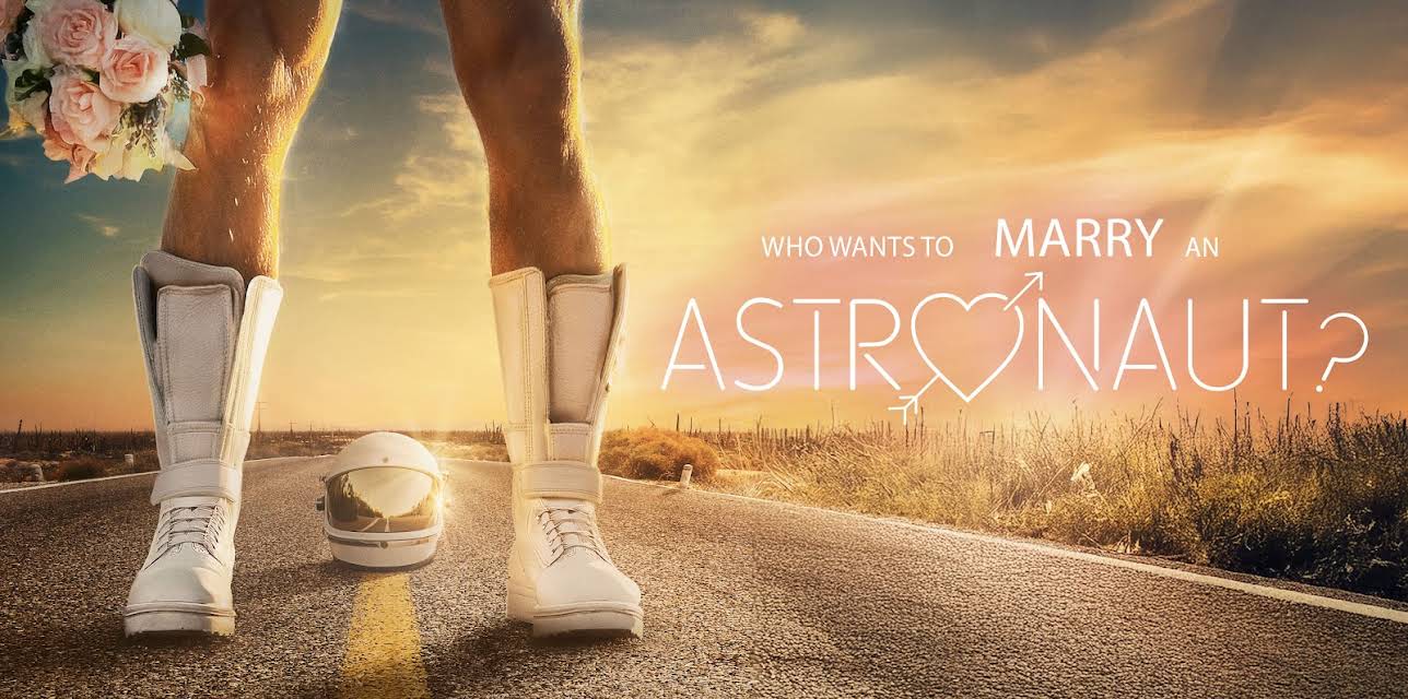 Who Wants to Marry an Astronaut? (2024)