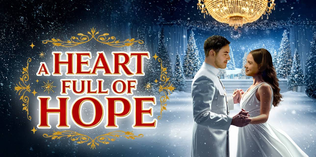 A Heart Full Of Hope (2025)