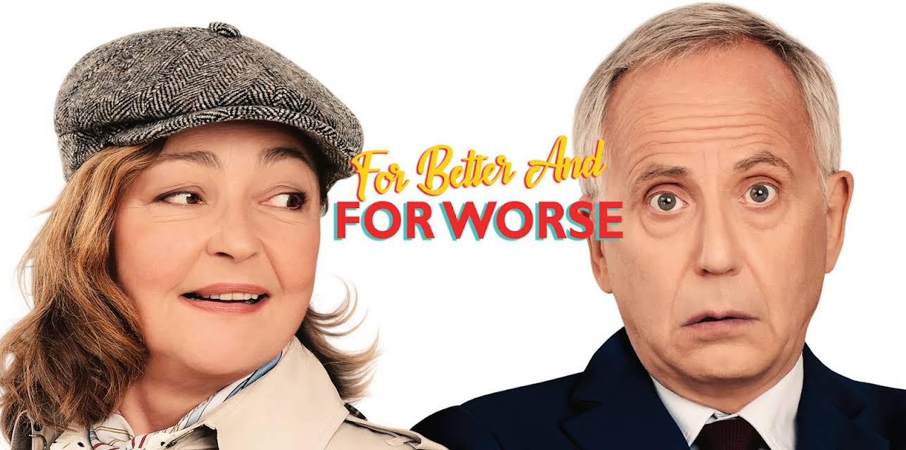 For Better and for Worse (2023)