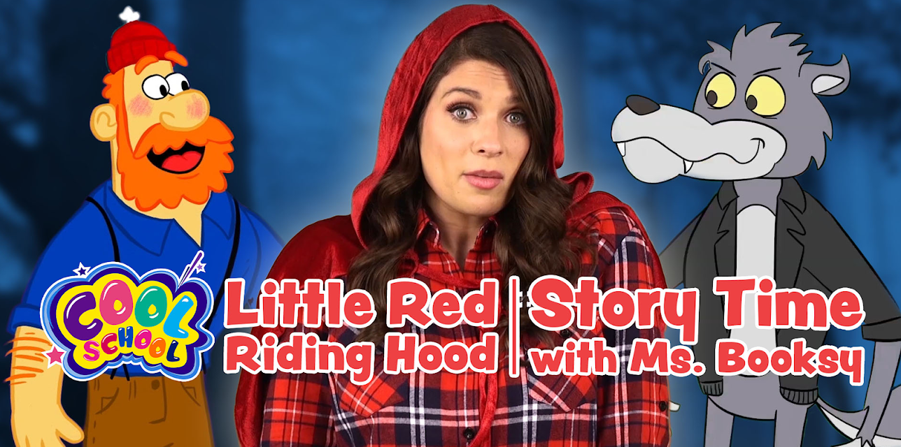 Little Red Riding Hood - Story Time with Ms. Booksy - Cool School