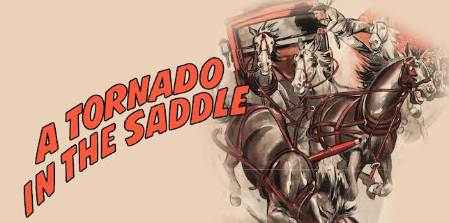 A Tornado in the Saddle (1942)