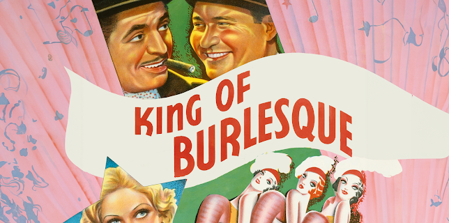 King of Burlesque (1936)