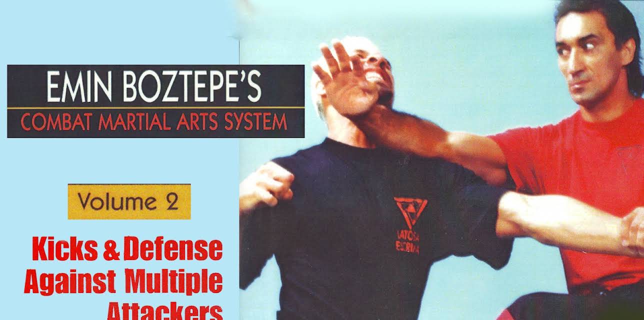 Emin Boztepe's Combat Martial Arts System Vol2 Kicks & Defense Against Multiple Attackers