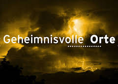 Geheimnisvolle Orte