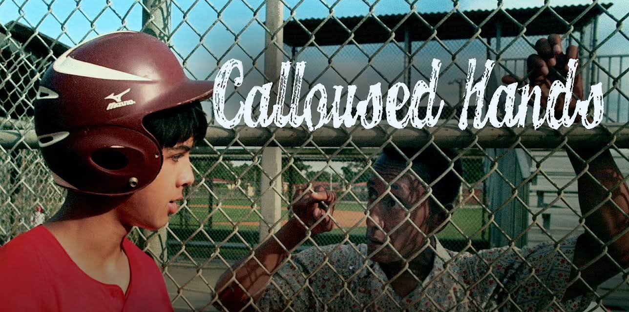 Calloused Hands (2013)