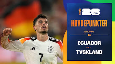 09:10: Fotball-VM 2026 Høydepunkter: Ecuador–Tyskland | NRK 1 | 6/26 2026