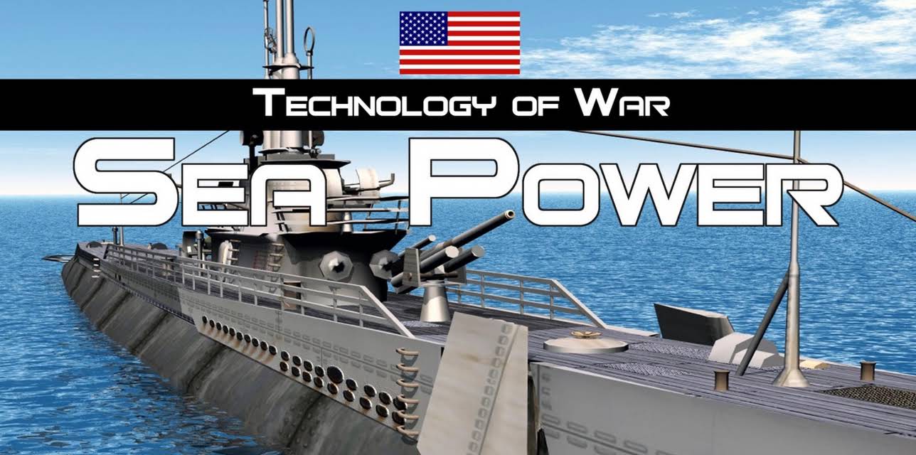 Technology of War: Sea Power (2015)