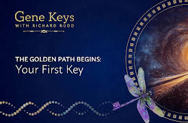 Gene Keys: The Golden Path Begins: Your First Key