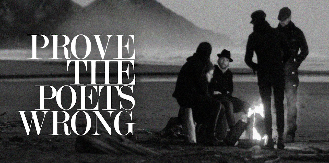 Prove The Poets Wrong (2013)