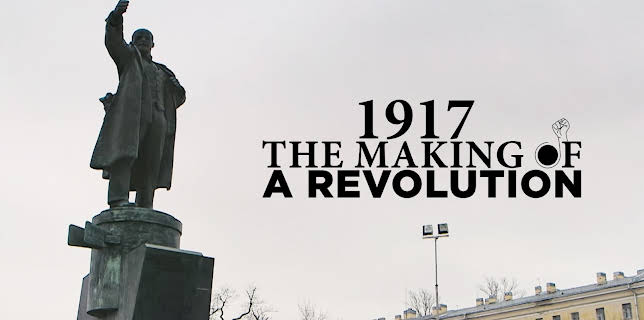 1917: The Making of a Revolution (2023)