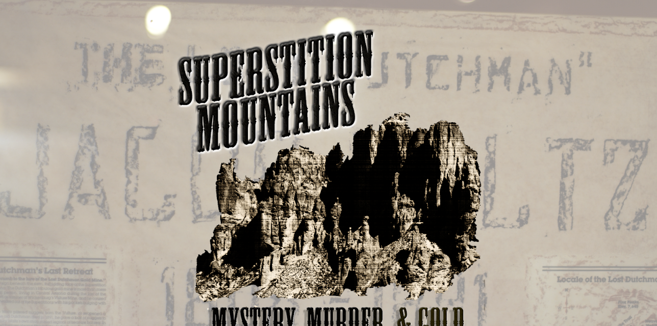 Superstition Mountains: Murder, Mystery, and Gold (2020)