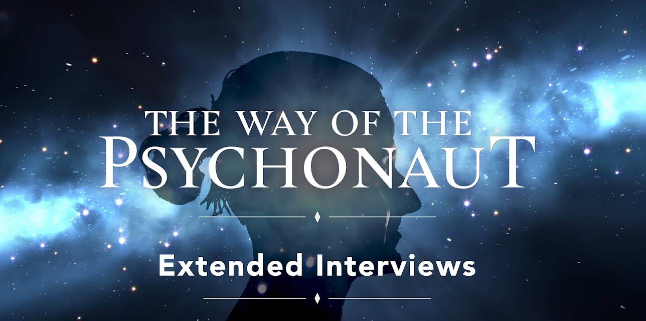 The Way of the Psychonaut: Extended Interviews