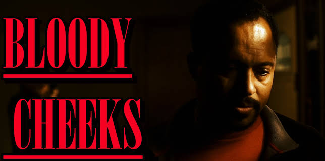 Bloody Cheeks (2023)