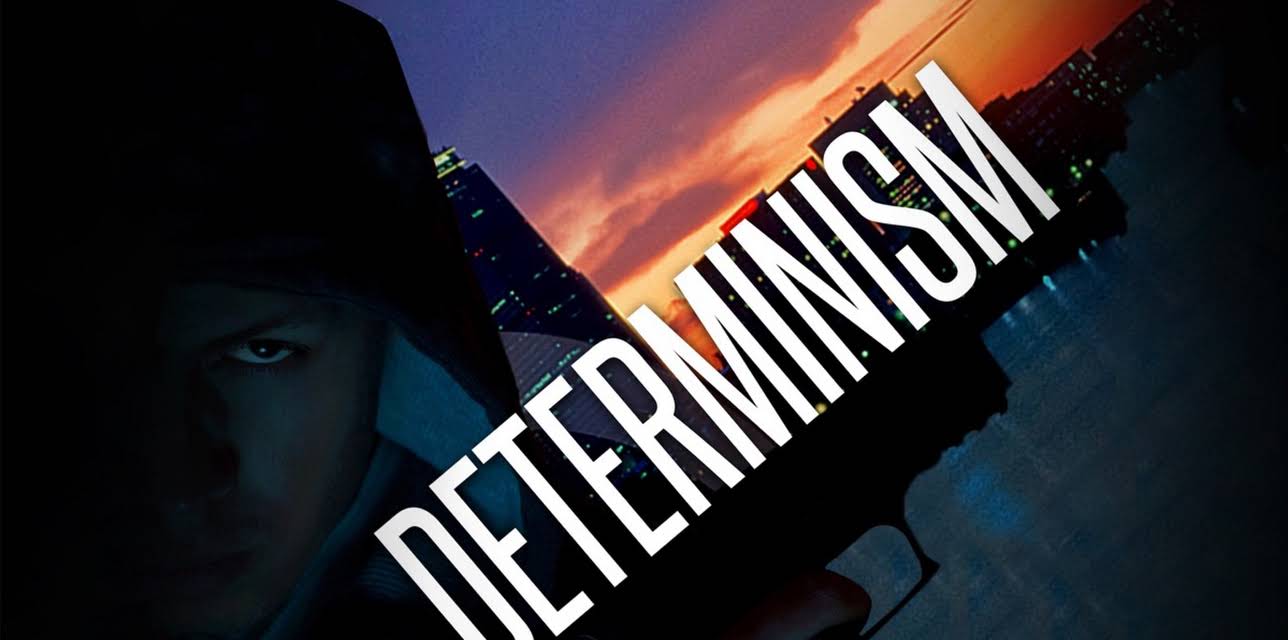 Determinism (2011)