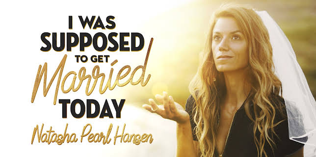 Natasha Pearl Hansen: I was Supposed to Get Married Today (2026)