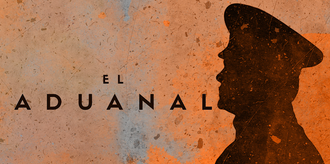 El Aduanal (2009)
