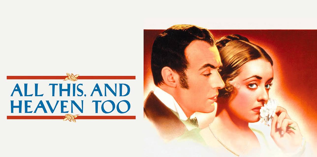All This, and Heaven Too (1940)