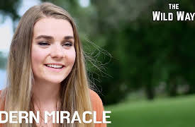 The Wild Way: The Wild Way | Modern Miracle | Olivia's Story