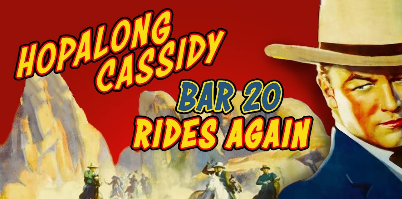 Hopalong Cassidy Bar 20 Rides Again (1935)