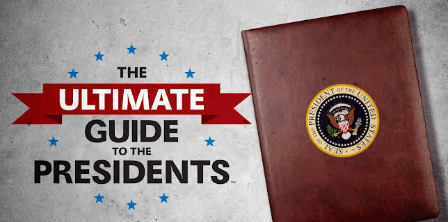 The Ultimate Guide to the Presidents Season 1