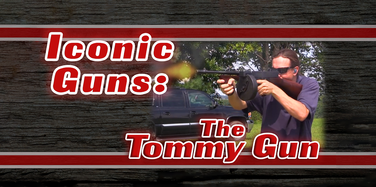 Iconic Guns: The Tommy Gun (2018)