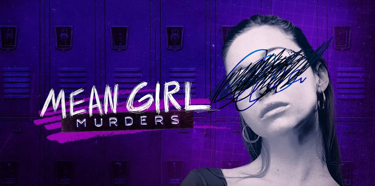 Mean Girl Murders, Season 1