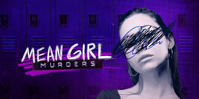 Mean Girl Murders, Season 1