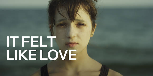 It Felt Like Love (2014)