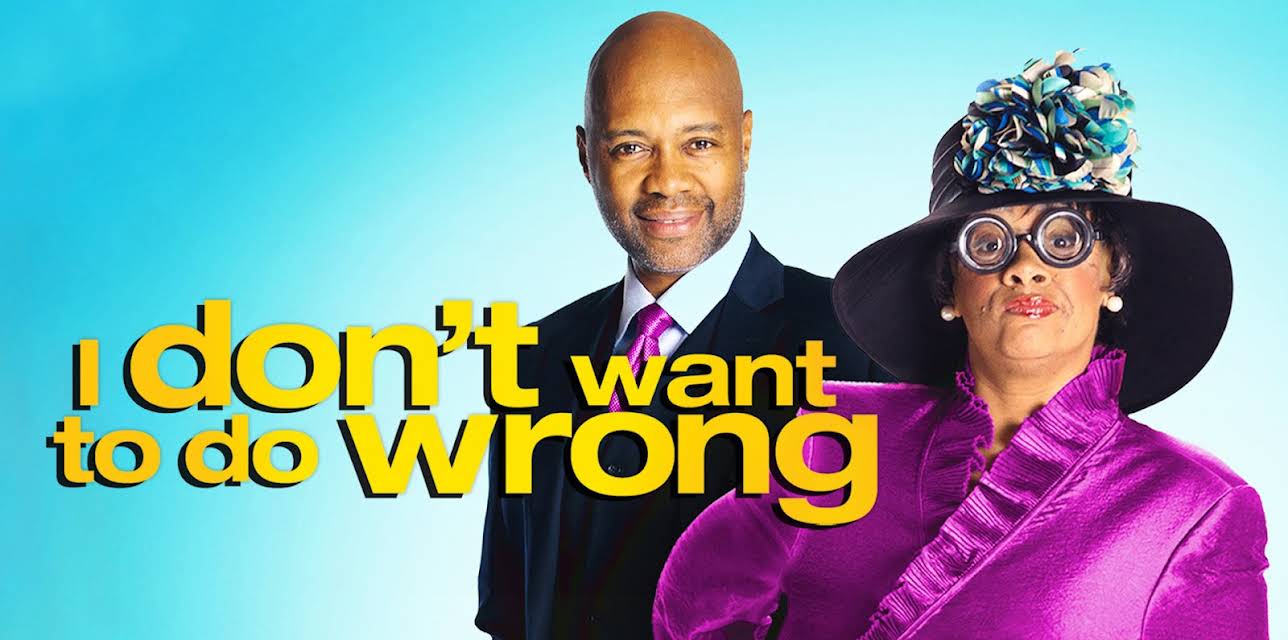 Tyler Perry's I Don't Want To Do Wrong (2012)