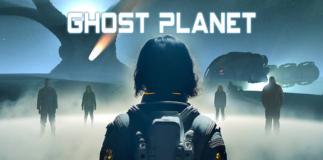 Ghost Planet (2024)