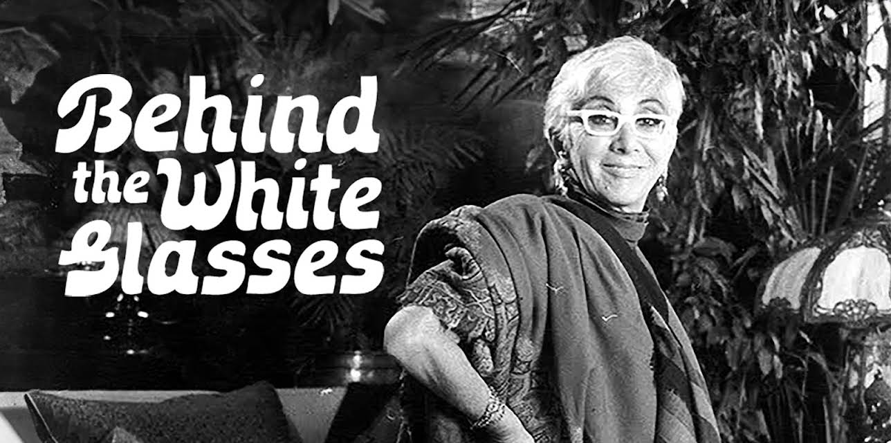 Behind the White Glasses (2016)