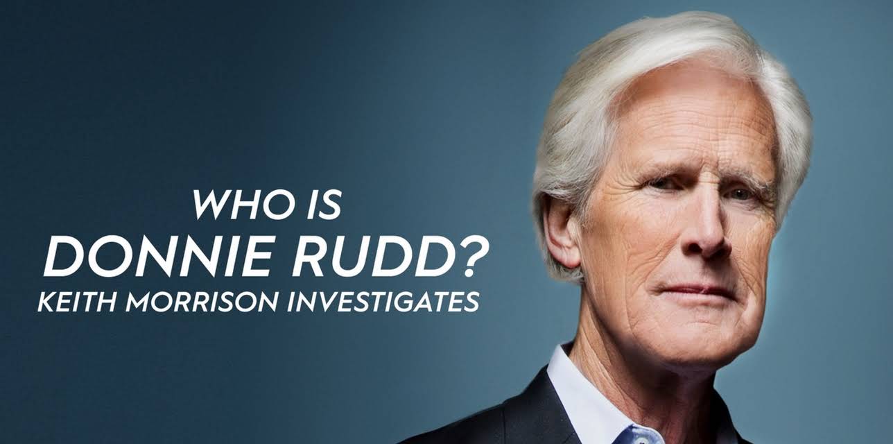 Who Is Donnie Rudd? Keith Morrison Investigates