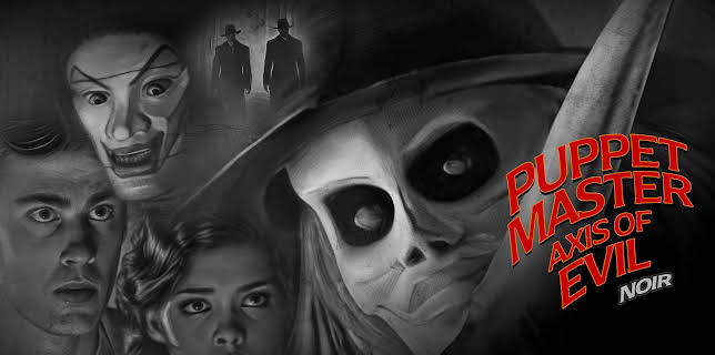 Puppet Master Axis of Evil: Noir (2025)