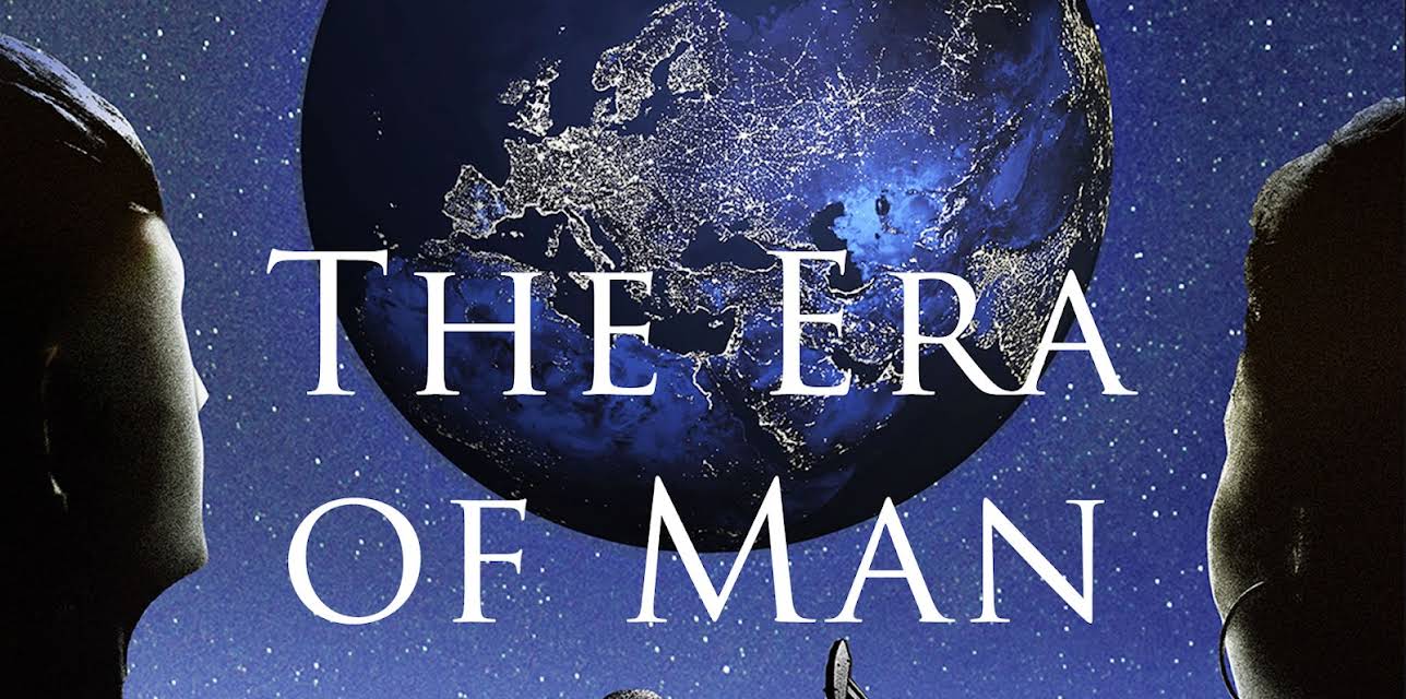 The Era of Man (2015)