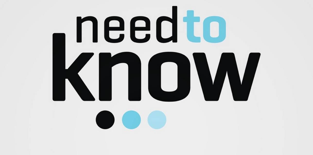 Need To Know