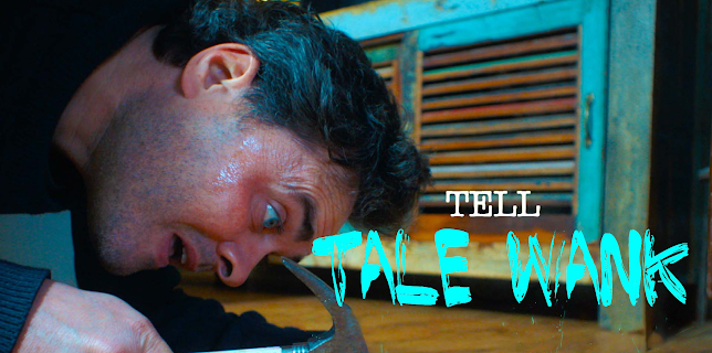 Tell-tale Wank (2022)