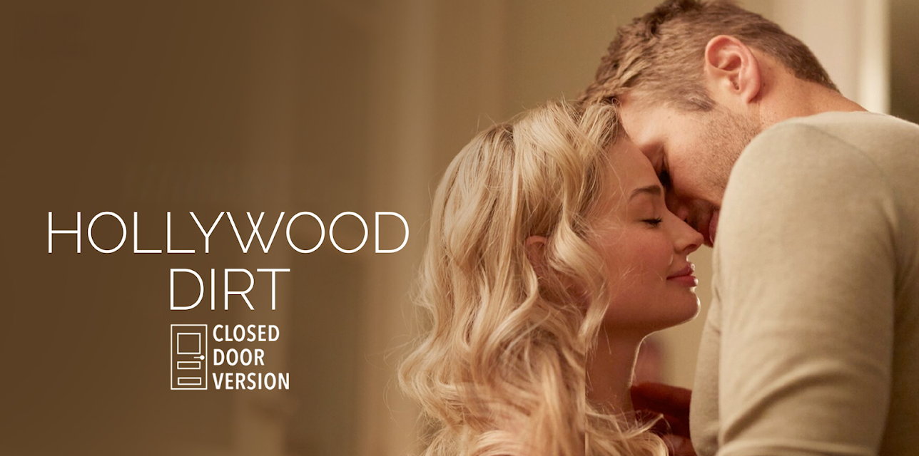 Hollywood Dirt: Closed Door Version (2017)
