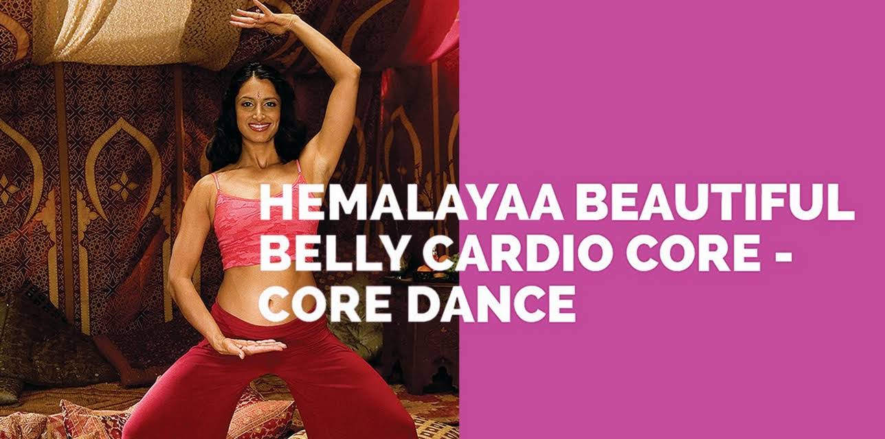 Hemalayaa Beautiful Belly Cardio Core - Core Dance (2008)